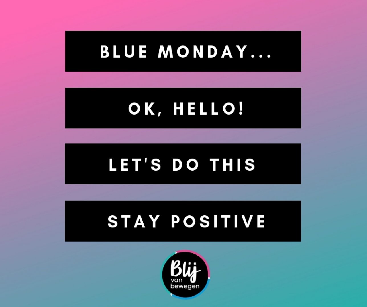 Afbeelding bij de blog Blue Monday wordt een Blije Maandag met deze 5 stappen